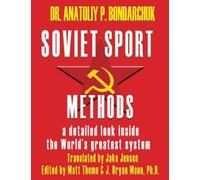 Soviet Sport Methods: a detailed look inside the World's greatest system