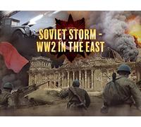 Soviet Storm: World War II in the East