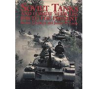 Soviet Tanks and Combat Vehicles: 1946 to the Present