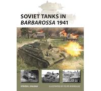 Soviet Tanks in Barbarossa 1941: 342 (New Vanguard)