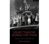 Soviet Theatre during the Thaw