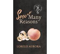 Sow Many Reasons: Aspen Hollow Book 6
