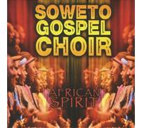 Soweto Gospel Choir : African Spirit CD (2007) NEW FREE Shipping, Save £s