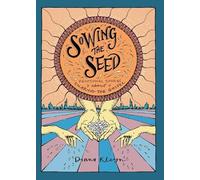 Sowing the Seed: Devotional Stories about Sharing the Gospel: 00 (Lord's Garden)