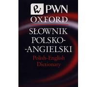 Słownik polsko-angielski Polish-English Dictionary PWN Oxford