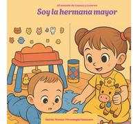 Soy la hermana mayor: El mundo de Luana y Lauren