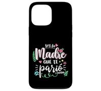 Soy La Madre Que Te Parió Mexican Mommy Mama Mom Funny Women Case for iPhone 13 Pro Max