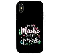 Soy La Madre Que Te Parió Mexican Mommy Mama Mom Funny Women Case for iPhone X/XS