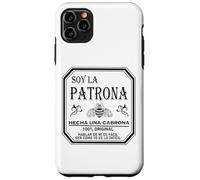 Soy La Patrona Hecha Una Cabrona Latina Chingona Cabrona Case for iPhone 11 Pro Max