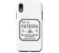 Soy La Patrona Hecha Una Cabrona Latina Chingona Cabrona Case for iPhone XR