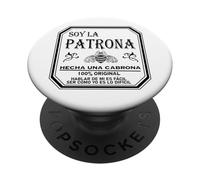 Soy La Patrona Hecha Una Cabrona Latina Chingona Cabrona PopSockets Adhesive PopGrip