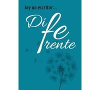 SOY UN ESCRITOR... DIFERENTE: Cuaderno cristiano, diario de reflexión, diario de oración. Este cuaderno es perfecto para grupos de estudio bíblico, alabanza al Señor, o grupos de oración.