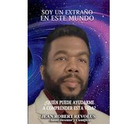 Soy un extraño en este mundo