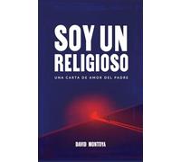 Soy un religioso: Una carta de amor del Padre
