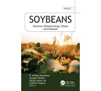 Soybeans : VOL 2: Genome, Biotechnology, Stress, and Disease