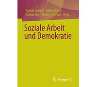 Soziale Arbeit und Demokratie. Geisen, Kessl, Olk 9783531176215 Free Shipping<|