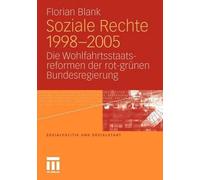 Soziale Rechte 1998-2005: Die Wohlfahrtsstaatsreformen der rot-gr?nen Bundesregi