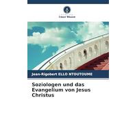 Soziologen und das Evangelium von Jesus Christus