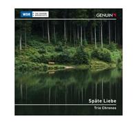 Sp?te Liebe: Clarinet Chamber Music by Johannes Brahms
