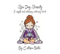 Spa Day Serenity: A Simple and Relaxing Coloring book