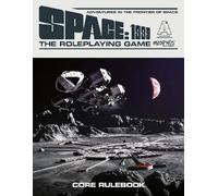 Space: 1999: The Roleplaying Game Core Rulebook