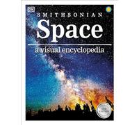 Space a Visual Encyclopedia (DK Children's Visual Encyclopedias)