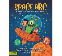 Space ABC - a space alphabet adventure: Learning the alphabet from A to Z - Coloring Book