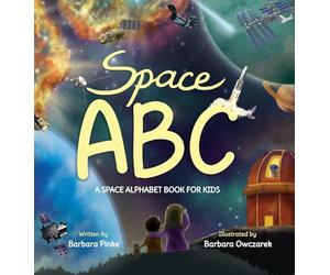 Space ABC - A Space Alphabet Book for Kids: Enjoy Reading Fun Facts and Learning Letters with Awesome Illustrations for Children (Funfact ABCs)
