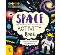Space Activity Book: Activities for Little Astronomers (STEM Starters for Kids)