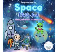 Space Activity Book for Kids 4-8: Fun Mazes, Dot-to-Dot, Coloring Pages & Space Puzzles