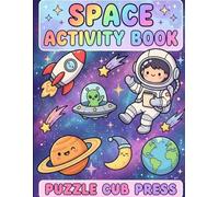 Space Activity Book for Kids: 50 Large Print Themed Word Search and Maze Puzzles with Fun Space Facts and Full Solutions | Black and White Edition