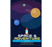 Space & Adventure Activity Book for Kids Ages 9-12: Puzzles, Mazes, Word Search, Brain Teasers, Science Quizzes & More | Activity Book for Young Explorers