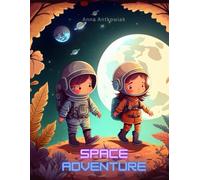 Space Adventure. Adventures of Little Traveler.: Bedtime Story for kids.