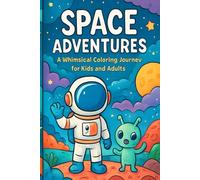 Space Adventure Coloring Book: This captivating coloring book is your passport to the cosmos, offering a universe of intricate designs and whimsical scenes perfect for kids, teens, and adults alike.