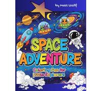 Space adventure coloring fun for little explorers: Welcome to space