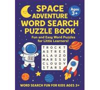 Space Adventure Word Search Puzzle Book for Kids Ages 3+: 50 Fun Word Search Puzzles About Space, Planets, Rockets, and Astronauts for Little Explorers!