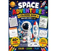 Space Adventures: 40+ coloring and activities pages, coloring page for kids, space (Coloring Adventures)
