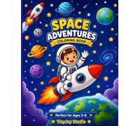 Space Adventures Coloring Book: 20 Fun Space Scenes to Color for Kids Ages 3-6