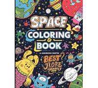 Space Adventures Coloring Book for Kids: Fun Galaxy and Astronaut Coloring Pages for Ages 4-8