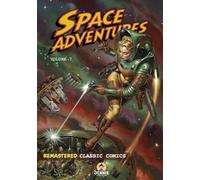 Space Adventures Volume 7: Classic Comics