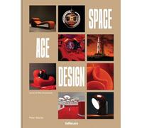 Space Age Design: Icons of the Movement