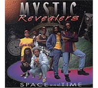 Space and Time by Mystic Revealers (2003-05-20)