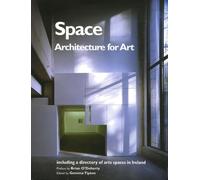Space: Architecture for Art