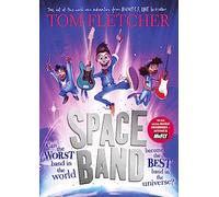 Tom Fletcher – Space Band – The out-of-this-world new adventure – Gardners Children's Book
