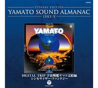Space Battleship Yamato - Eternal Edition Yamato Sound Almanac 1983-5 Digital Trip Uchuu Senkan Yamato Kanketsu Hen- [Japan CD] COCX-37409