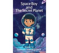 Space Boy and The Secret Planet