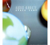 Space Camp by Audio Karate (2002) Audio CD