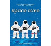 Space Case by Stuart Gibbs (English) Paperback Book
