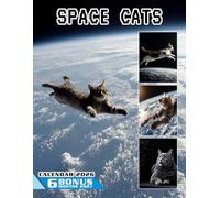 Space Cats Calendar 2026 2027: A Lighthearted Space Journey Led by Curious Cats, Turning the Universe into a Joyful Planning Companion