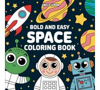 Space Coloring Book: Bold & Easy Outer Space Coloring for Little Astronauts